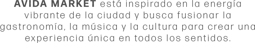 AVIDA MARKET inspirado en la energía vibrante de Puerto Vallarta